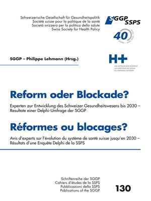 cover image of Reform oder Blockade? Delphi Umfrage der Sggp--Reformes ou blocages? Enquête Delphi de la Ssps